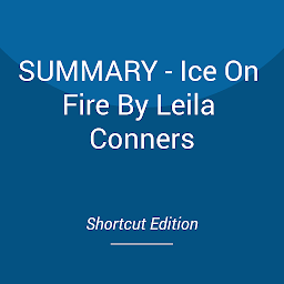Obraz ikony: SUMMARY - Ice On Fire By Leila Conners