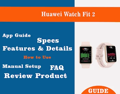 Huawei Watch Fit 2 App Advice