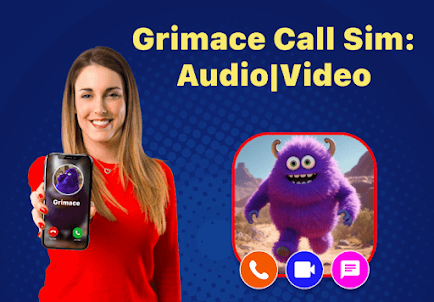 Grimace Call Sim: Audio|Video
