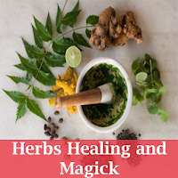 Herbs healing and magic