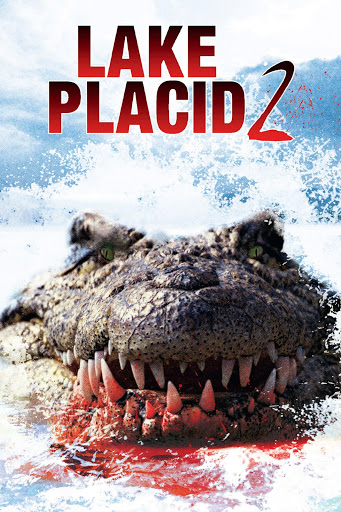 Lake Placid 2 - Movies on Google Play