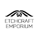 Etchcraft Emporium