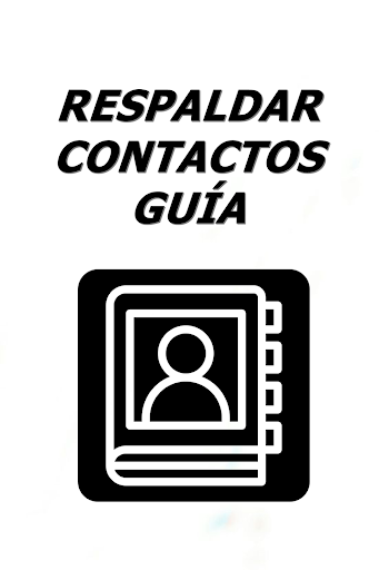 Respaldar Contactos Guía