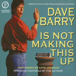 Icon image Dave Barry Is Not Making This Up