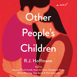 Icon image Other People's Children: A Novel