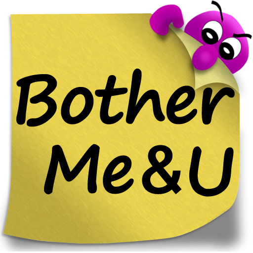 BotherMe&U Reminder Messenger Logo