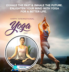 Yoga Day Photo Frame 2024 - Apps on Google Play