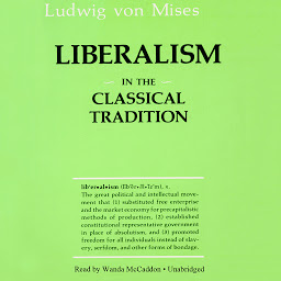 Icon image Liberalism in the Classical Tradition: In the Classical Tradition