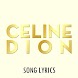 Celine Dion Lyrics - Androidアプリ