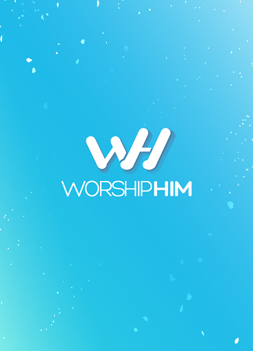 WorshipHIM - Chords and Lyrics