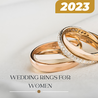 Wedding Rings for women 2023