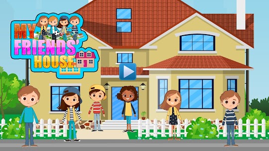 My Friends house Pretend Town Bestie’s Home v1.1 MOD APK (Unlimited Money) Free For Android 6