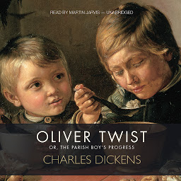 Image de l'icône Oliver Twist: Or, The Parish Boy's Progress
