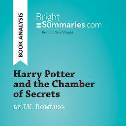 Icon image Harry Potter and the Chamber of Secrets by J.K. Rowling (Book Analysis): Detailed Summary, Analysis and Reading Guide