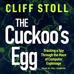 Imagen de icono The Cuckoo's Egg: Tracking a Spy Through the Maze of Computer Espionage