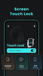 Touch Lock - Screen & Keys