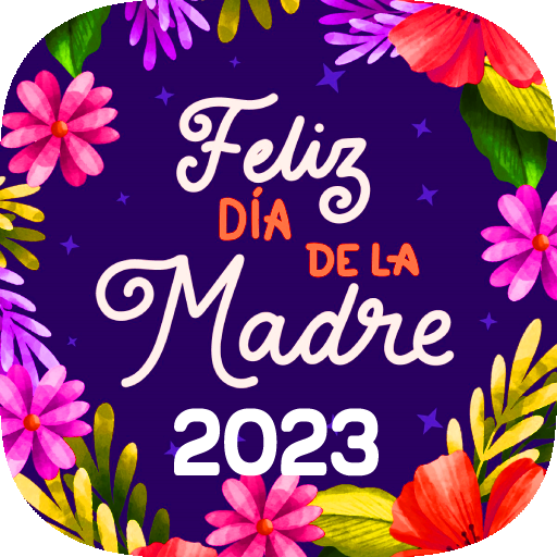 feliz dia de la madre 2024 Apps on Google Play