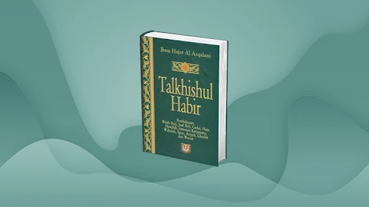Talkhishul Habir - Jilid 4