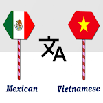 Cover Image of Download Mexican Vietnamese Translator  APK