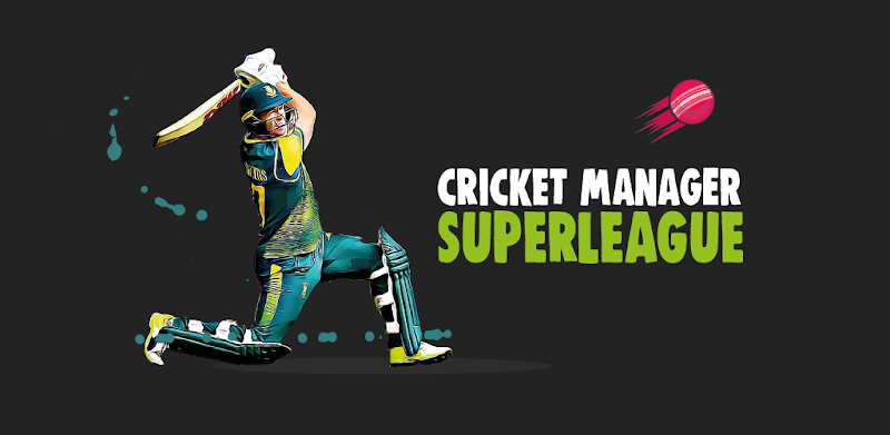 Cricket Manager - Super League