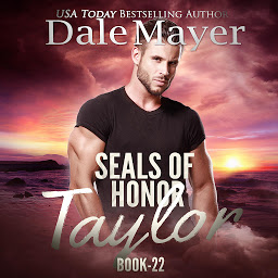 Icon image SEALs of Honor: Taylor: SEALs of Honor, Book 22