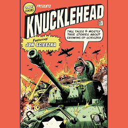 Icon image Knucklehead: Tall Tales and Almost True Stories of Growing up Scieszka