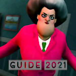 Cover Image of ダウンロード Guide for Scary Teacher - Horror 3D 2021 1.0 APK