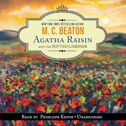 Icon image Agatha Raisin and the Potted Gardener