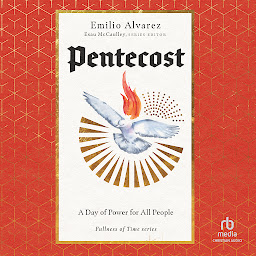 Icon image Pentecost (Fullness of Time series): A Day of Power for All People