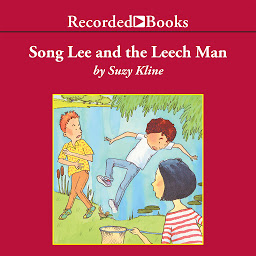 Icon image Song Lee and the Leech Man