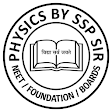 PHYSICS BY SSP SIR