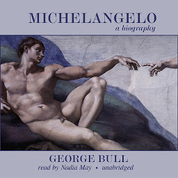 Icon image Michelangelo: A Biography