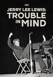 Icon image Jerry Lee Lewis: Trouble in Mind