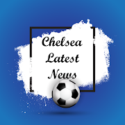 Chelsea Latest News