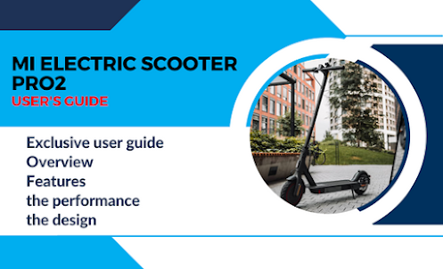 Mi Electric Scooter Pro2 guide