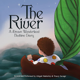 Icon image Dream Wonderland Bedtime Stories: The River