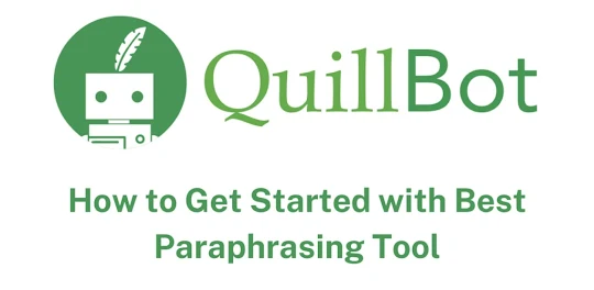 Quillbot Paraphasing Tool Tips
