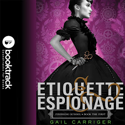 Icon image Etiquette & Espionage: Booktrack Edition