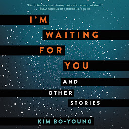 Icon image I'm Waiting for You: And Other Stories