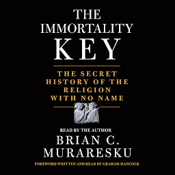 Imej ikon The Immortality Key: The Secret History of the Religion with No Name