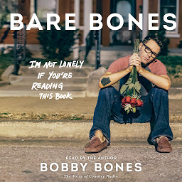 Icon image Bare Bones: I'm Not Lonely If You're Reading This Book