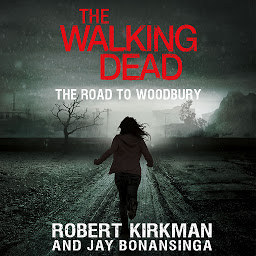 Icon image The Walking Dead: The Road to Woodbury