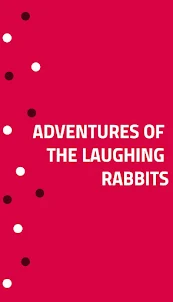 Story of the laughing Rabbits