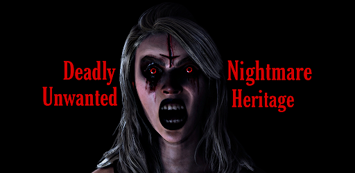 Deadly Nightmare UH v1.1.2 APK (Paid Game Unlocked)