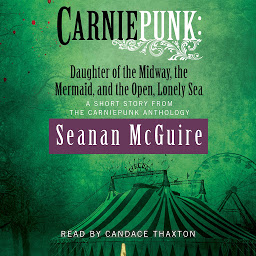 Значок приложения "Carniepunk: Daughter of the Midway, the Mermaid, and the Open, Lonely Sea"