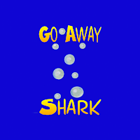 Go Away Shark