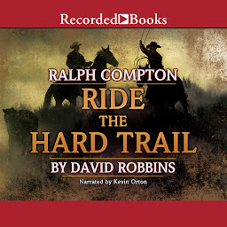 Icon image Ralph Compton Ride the Hard Trail