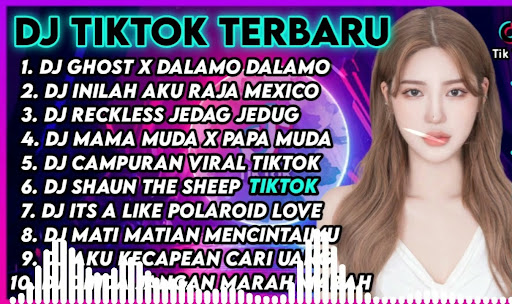 LAGU DJ REMIX TIKTOK TERBARU