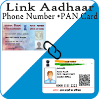 Link Aadhaar • Phone Number • PAN Card Guide