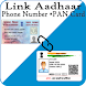 Link Aadhaar • Phone Number • PAN Card Guide - Androidアプリ